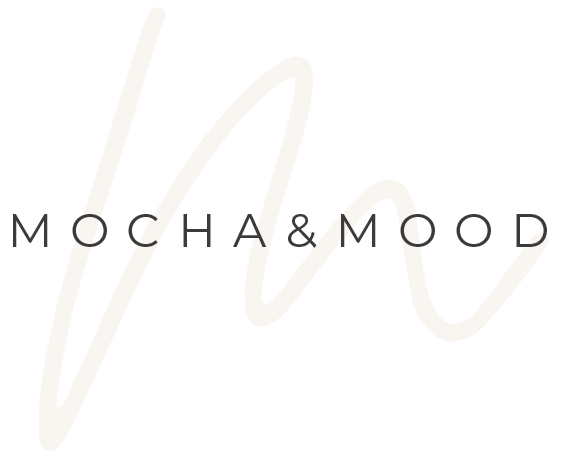 Mocha & Mood